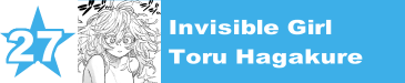 27. Invisible Girl / Toru Hagakure