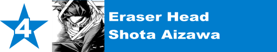 4. Eraser Head / Shota Aizawa