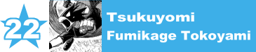 22. Tsukuyomi / Fumikage Tokoyami