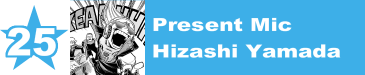 25. Present Mic / Hizashi Yamada