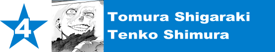 4. Tomura Shigaraki / Tenko Shimura