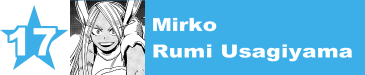 17. Mirko / Rumi Usagiyama