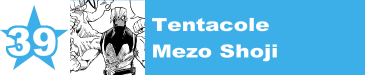 39. Tentacole / Mezo Shoji