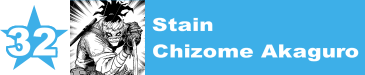 32. Stain / Chizome Akaguro