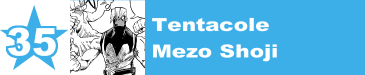 35. Tentacole / Mezo Shoji