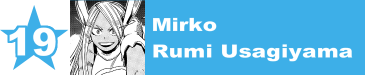 19. Mirko / Rumi Usagiyama