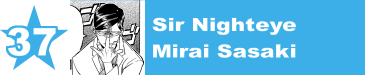 37. Sir Nighteye / Mirai Sasaki